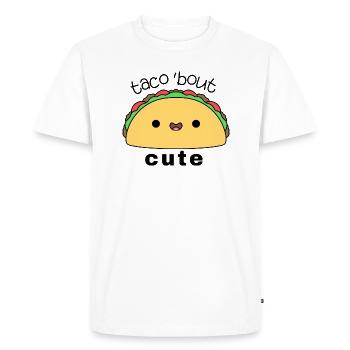 cute taco kawaii taco' bout cute quote funny - Men's Premium Organic T-Shirt - white - Front - Nico (187cm)