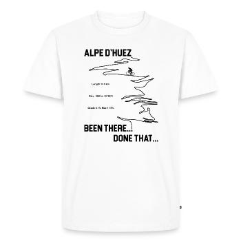 Cycling Alpe d'Huez - Been there... done that... - Men's Premium Organic T-Shirt - white - Front - Nico (187cm)