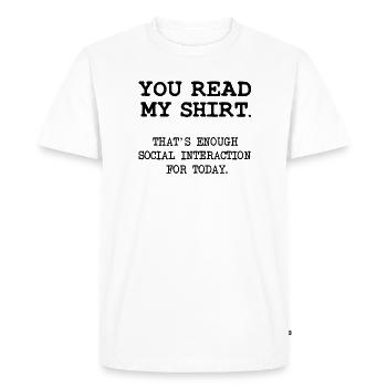 Drôle de dire drôle d’interaction sociale les gens - T-shirt Premium bio Homme - blanc - Devant - Nico (187cm)