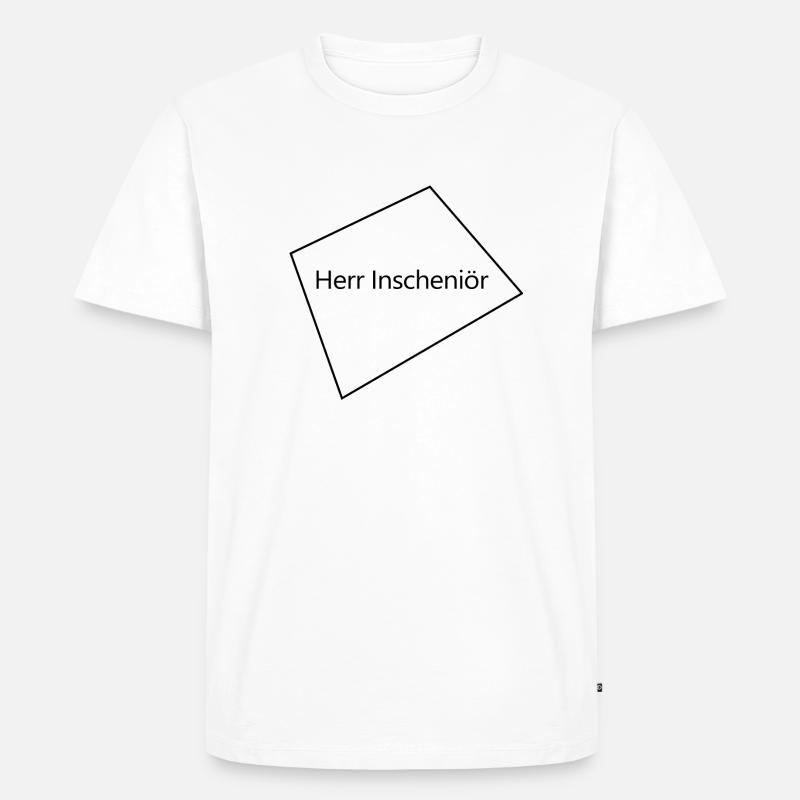 Herr Inscheniör - Männer Premium Bio T-Shirt - Weiß