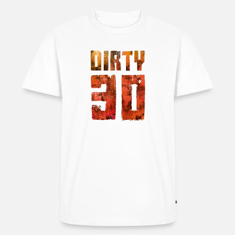 dirty 30 - Männer Premium Bio T-Shirt - Weiß