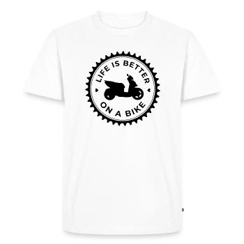 Life is better on a Bike - Motorroller - Männer Premium Bio T-Shirt - Weiß - Vorne - Nico (187cm)