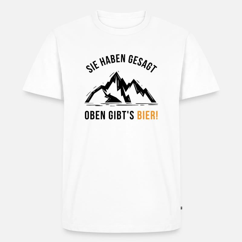 Oben gibt's Bier - Geschenkidee - Männer Premium Bio T-Shirt - Weiß