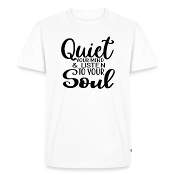 quiet your mind - Men's Premium Organic T-Shirt - white - Front - Nico (187cm)