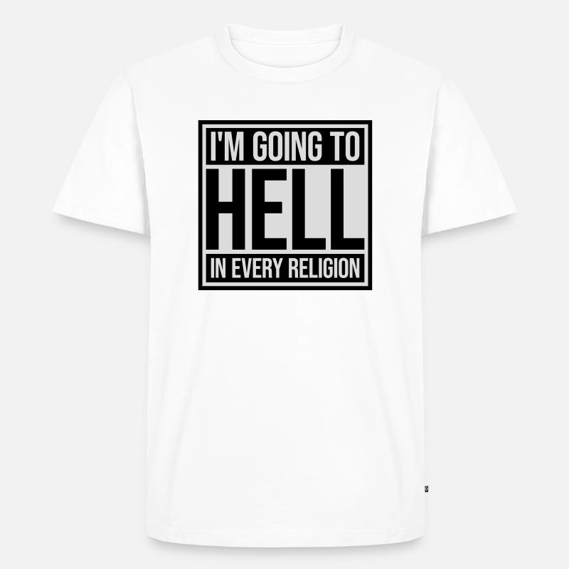 im going to hell - Männer Premium Bio T-Shirt - Weiß