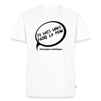 je vais vous faire la peau 01 - T-shirt Premium bio Homme - blanc - Devant - Nico (187cm)
