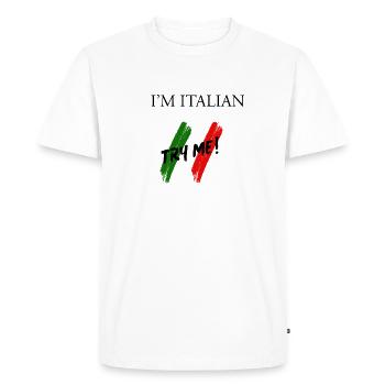 I'm Italian white - Men's Premium Organic T-Shirt - white - Front - Nico (187cm)
