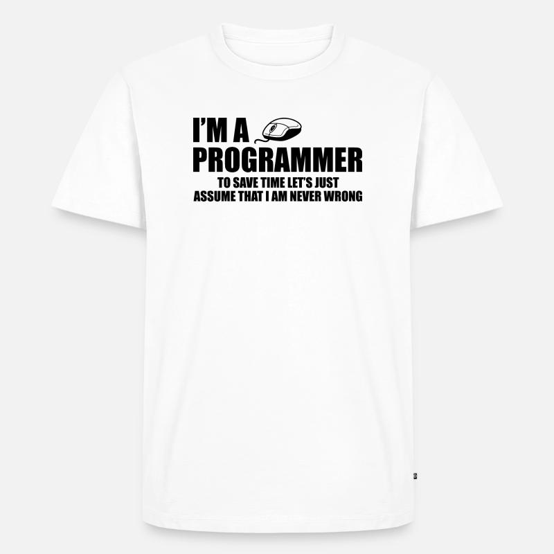 Programmeur Programming Informatique Cadeau - T-shirt Premium bio Homme - blanc