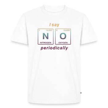 I say NO peropdically - sei kein ja-Sager! - T-shirt Premium bio Homme - blanc - Devant - Nico (187cm)