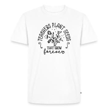 Les enseignants plantent des graines qui poussent pour toujours Inspiration - T-shirt Premium bio Homme - blanc - Devant - Nico (187cm)