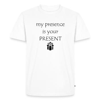 My Presence Is Your Present - Men's Premium Organic T-Shirt - white - Front - Nico (187cm)