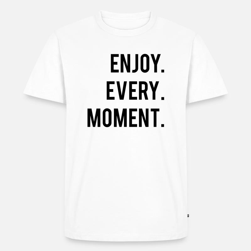 enjoy moment - Männer Premium Bio T-Shirt - Weiß