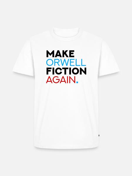 Make Orwell Fiction Again - Männer Premium Bio T-Shirt - Weiß