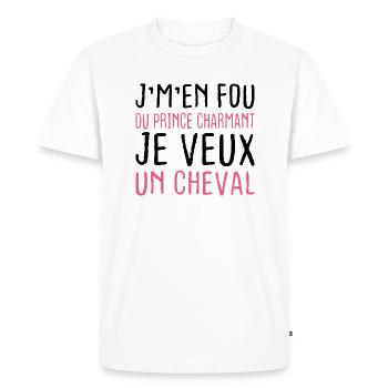 Je m'en fou du prince charmant je veux un cheval - T-shirt Premium bio Homme - blanc - Devant - Nico (187cm)