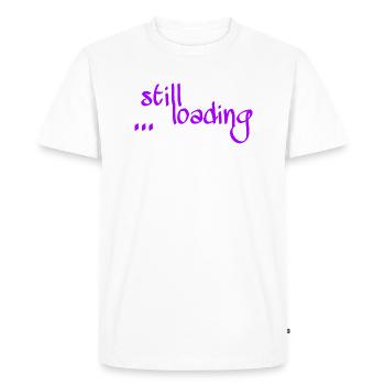 Still loading ... - Männer Premium Bio T-Shirt - Weiß - Vorne - Nico (187cm)