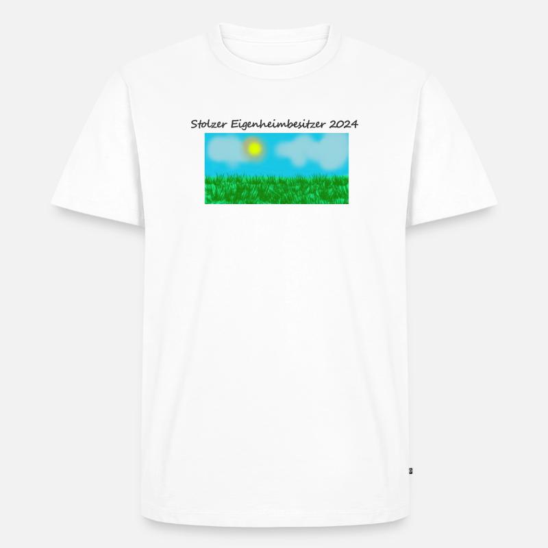 Stolzer Eigenheimnesitzer - Männer Premium Bio T-Shirt - Weiß