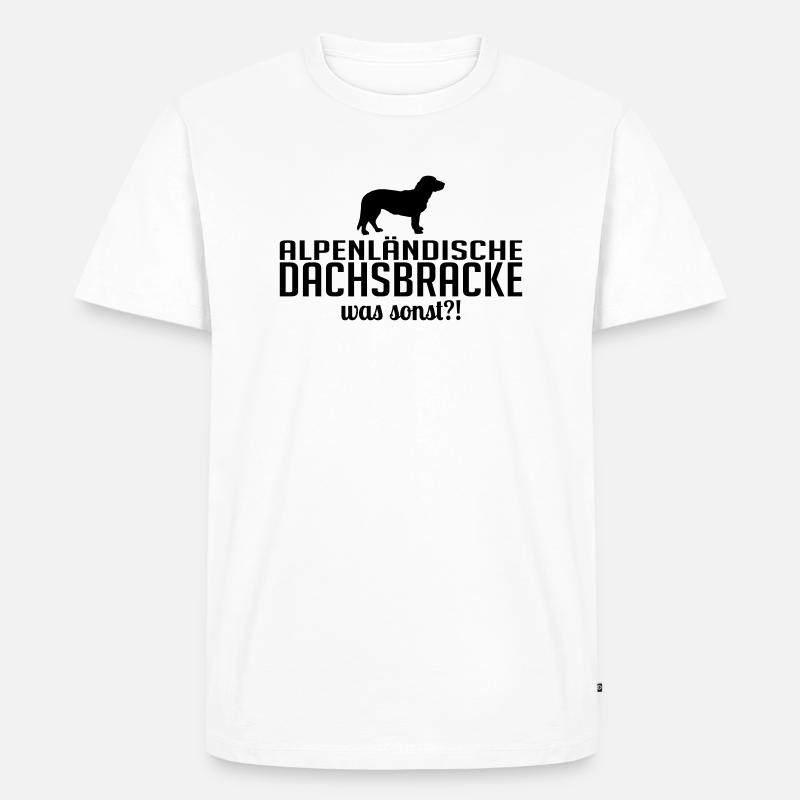 ALPENLÄNDISCHE DACHSBRACKE was sonst - Männer Premium Bio T-Shirt - Weiß