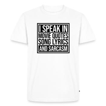 speak lyrics and sarcasm - Men's Premium Organic T-Shirt - white - Front - Nico (187cm)