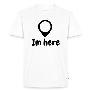 Je suis là - T-shirt Premium bio Homme - blanc - Devant - Nico (187cm)