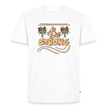 Retro Be Strong Cute Boho Positive Religious Chris - Men's Premium Organic T-Shirt - white - Front - Nico (187cm)