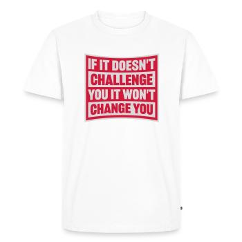 Séance d’entraînement Fitness Motivation Citation - T-shirt Premium bio Homme - blanc - Devant - Nico (187cm)