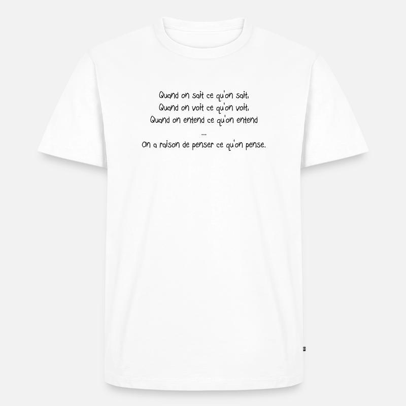 Sprüche - Männer Premium Bio T-Shirt - Weiß