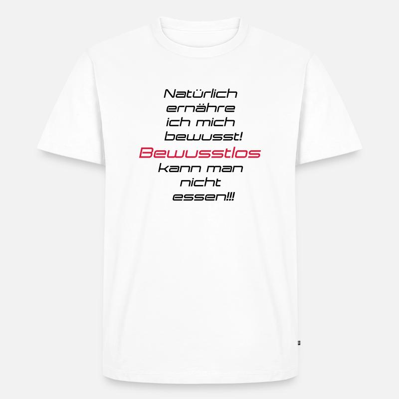 Bewusste Ernährung - Männer Premium Bio T-Shirt - Weiß
