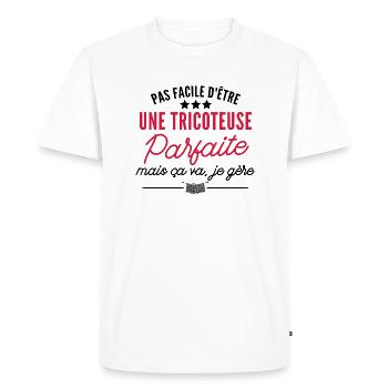 tricoteuse parfaite - cadeau humour femme tricot - T-shirt Premium bio Homme - blanc - Devant - Nico (187cm)