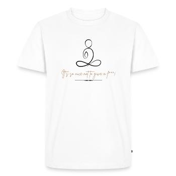 It's so nice not to give a fuck - Men's Premium Organic T-Shirt - white - Front - Nico (187cm)