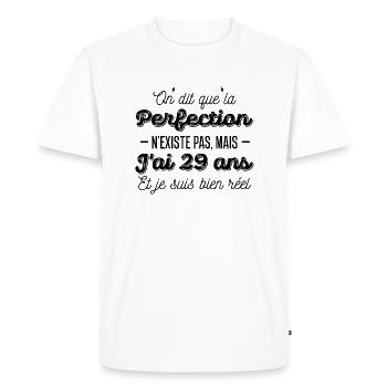 29 ans de perfection / humour anniversaire 29 ans - T-shirt Premium bio Homme - blanc - Devant - Nico (187cm)