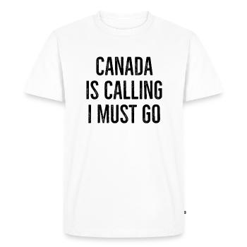 Canada Is Calling I Must Go - Men's Premium Organic T-Shirt - white - Front - Nico (187cm)
