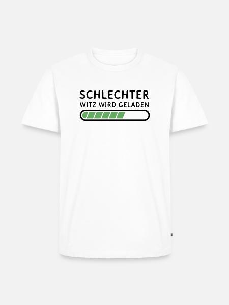 Schlechter Witz Wird Geladen - Männer Premium Bio T-Shirt - Weiß