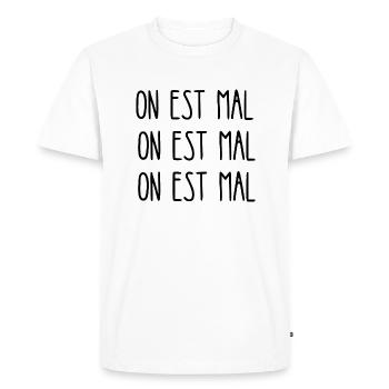 on est mal - T-shirt Premium bio Homme - blanc - Devant - Nico (187cm)