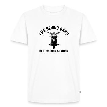 LA VIE DERRIÈRE LES BARREAUX EST MEILLEURE QU’À MOTO DE TRAVAIL - T-shirt Premium bio Homme - blanc - Devant - Nico (187cm)