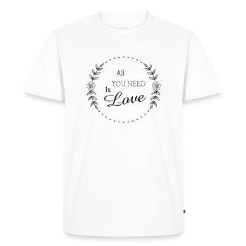 Tout ce dont vous avez besoin d’amour - T-shirt Premium bio Homme - blanc - Devant - Nico (187cm)