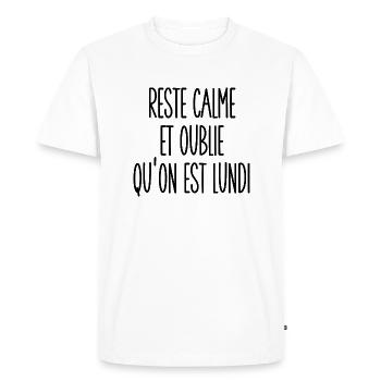 reste calme et oublie qu'on est lundi - T-shirt Premium bio Homme - blanc - Devant - Nico (187cm)