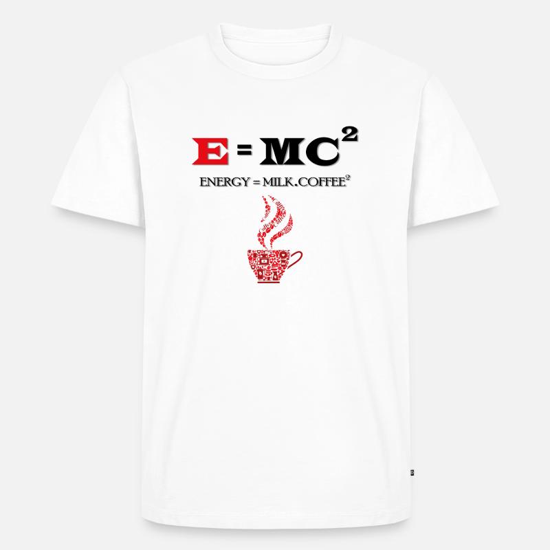 E = MC2 Energie-Milch-Kaffee Wissenschaft - Männer Premium Bio T-Shirt - Weiß