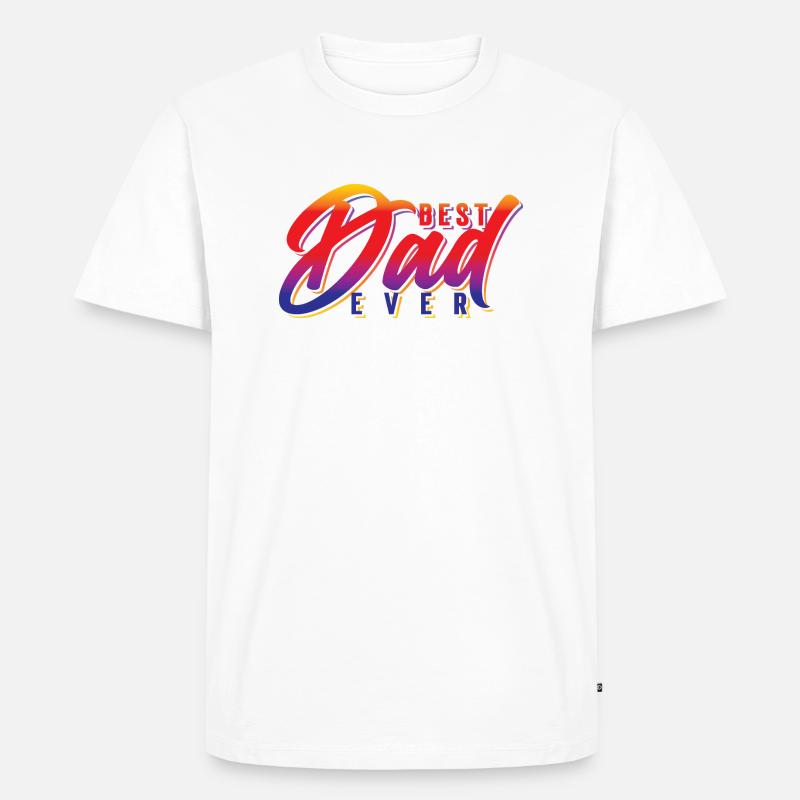 Best Dad ever - Männer Premium Bio T-Shirt - Weiß