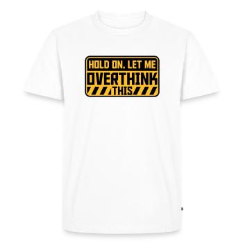 Permettez-moi d’exagérer - T-shirt Premium bio Homme - blanc - Devant - Nico (187cm)