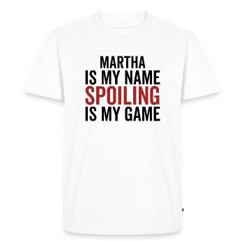 Martha is My Name Spoiling is My Game - Men's Premium Organic T-Shirt - white - Front - Nico (187cm)