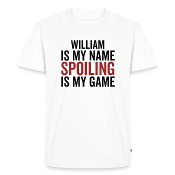 William is My Name Spoiling is My Game - Men's Premium Organic T-Shirt - white - Front - Nico (187cm)