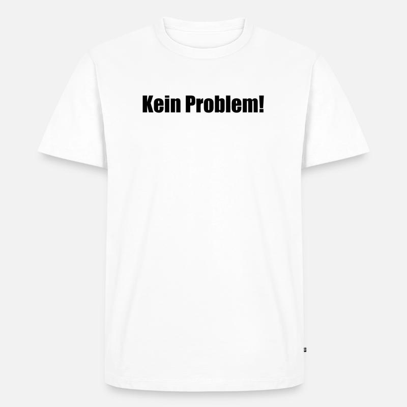 No problem! - Men's Premium Organic T-Shirt - white