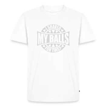 I shaved my balls - Men's Premium Organic T-Shirt - white - Front - Nico (187cm)