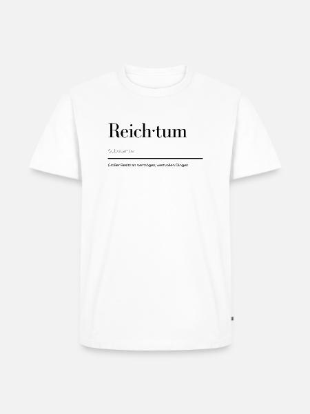 Reichtum Definition - Männer Premium Bio T-Shirt - Weiß