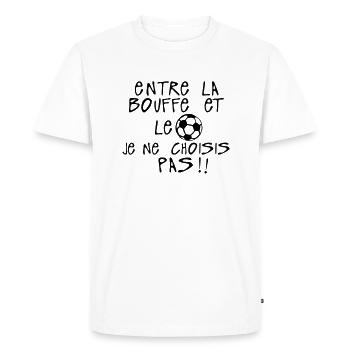 entre bouffe football choisi pas citation - T-shirt Premium bio Homme - blanc - Devant - Nico (187cm)