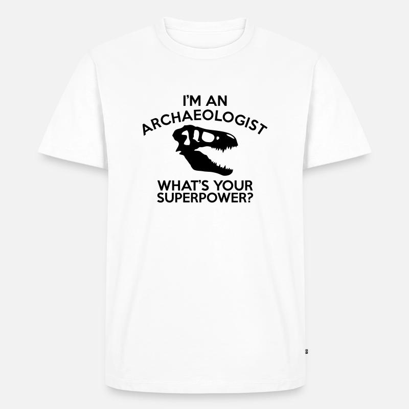 ARCHÄOLOGIST SUPERPOWER - Männer Premium Bio T-Shirt - Weiß