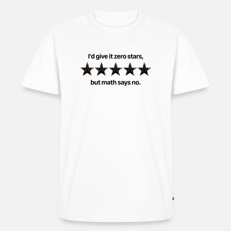 Zero Stars Math Comedy - Männer Premium Bio T-Shirt - Weiß