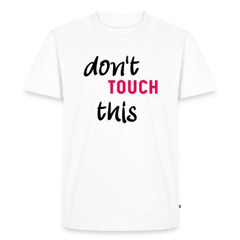 Ne touchez pas à ceci - ne touchez pas à cela - T-shirt Premium bio Homme - blanc - Devant - Nico (187cm)