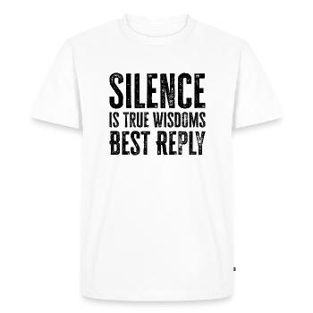 Le silence est la vraie sagesse Meilleure réponse - T-shirt Premium bio Homme - blanc - Devant - Nico (187cm)