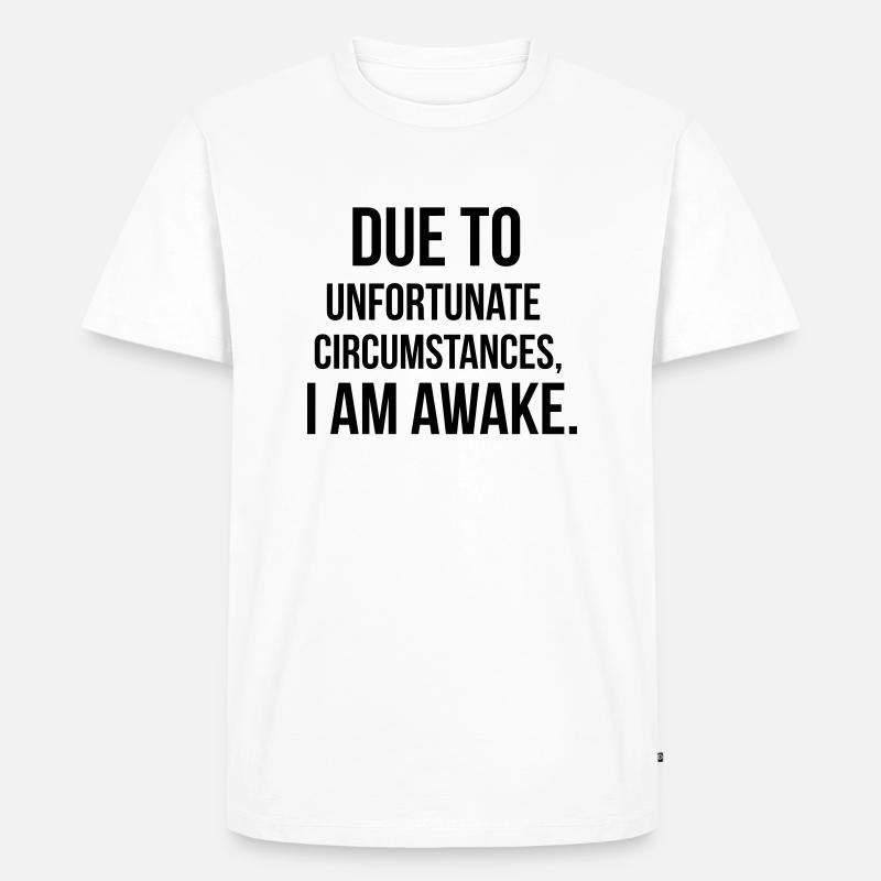 I am awake - Männer Premium Bio T-Shirt - Weiß